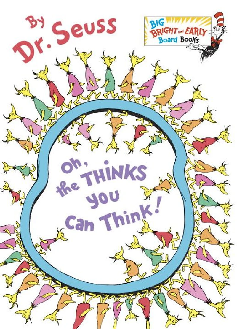 Oh, the Thinks You Can Think!