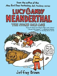 The Stone Cold Age (Lucy and Andy Neanderthal Series #2)