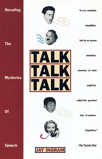 Talk Talk: Decoding the Mysteries of Speech