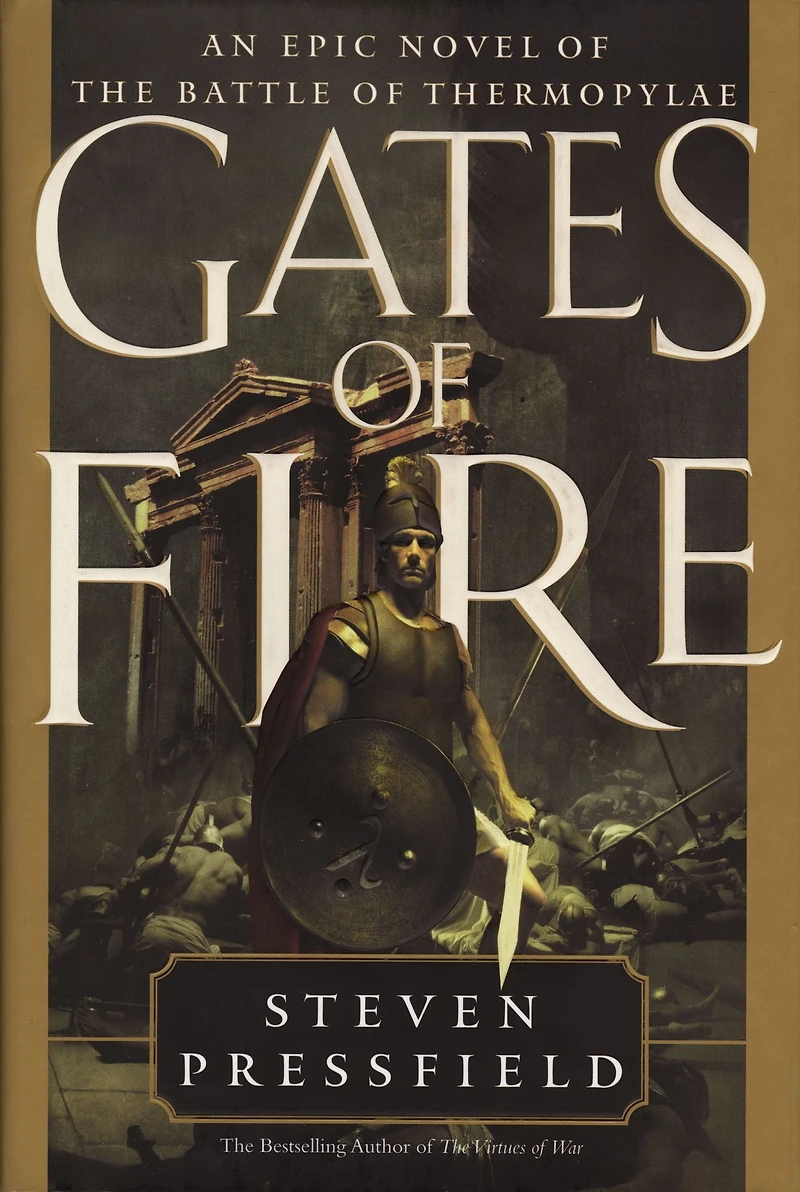 Gates of Fire: An Epic Novel the Battle Thermopylae