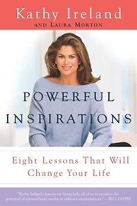 Powerful Inspirations: Eight Lessons That Will Change Your Life