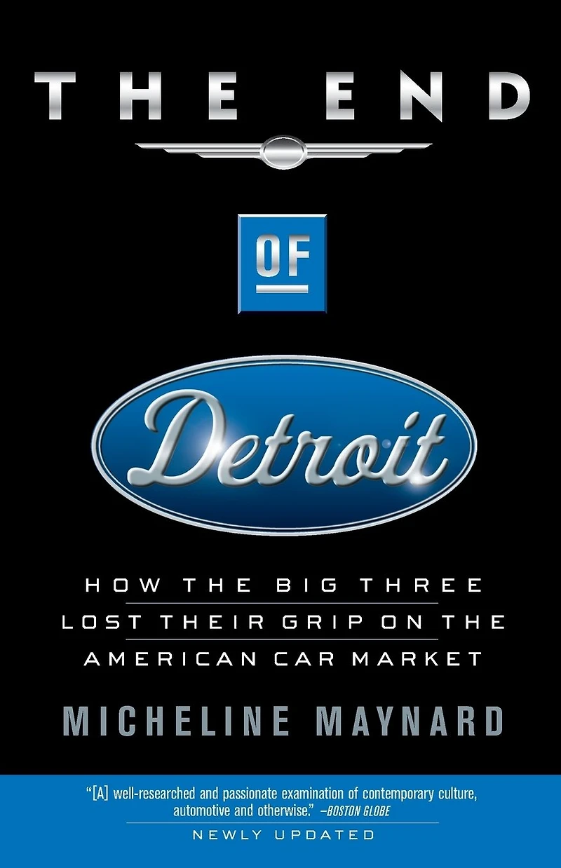 the End of Detroit: How Big Three Lost Their Grip on American Car Market