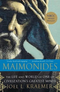 Maimonides: The Life and World of One Civilization's Greatest Minds
