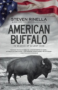 American Buffalo: Search of a Lost Icon