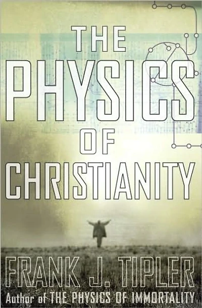 The Physics of Christianity