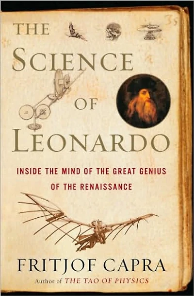 Science of Leonardo: Inside the Mind Great Genius Renaissance