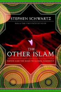 Other Islam: Sufism and the Road to Global Harmony