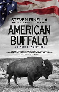 American Buffalo: Search of a Lost Icon