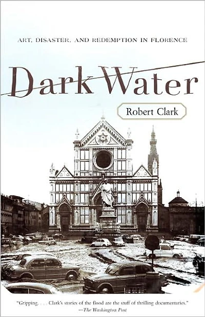 Dark Water: Flood and Redemption in the City of Masterpieces