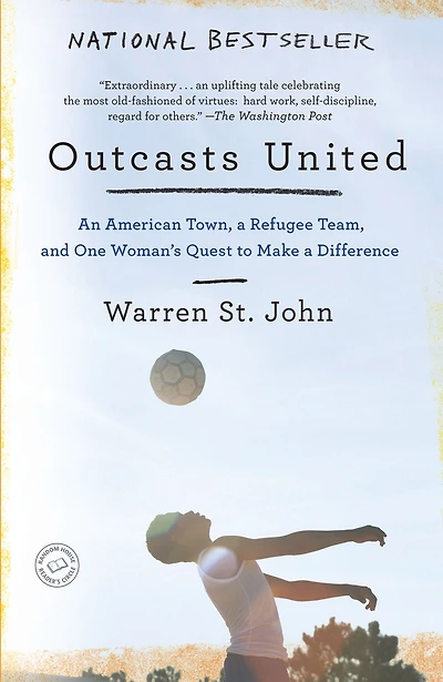 Outcasts United: A Refugee Team, an American Town