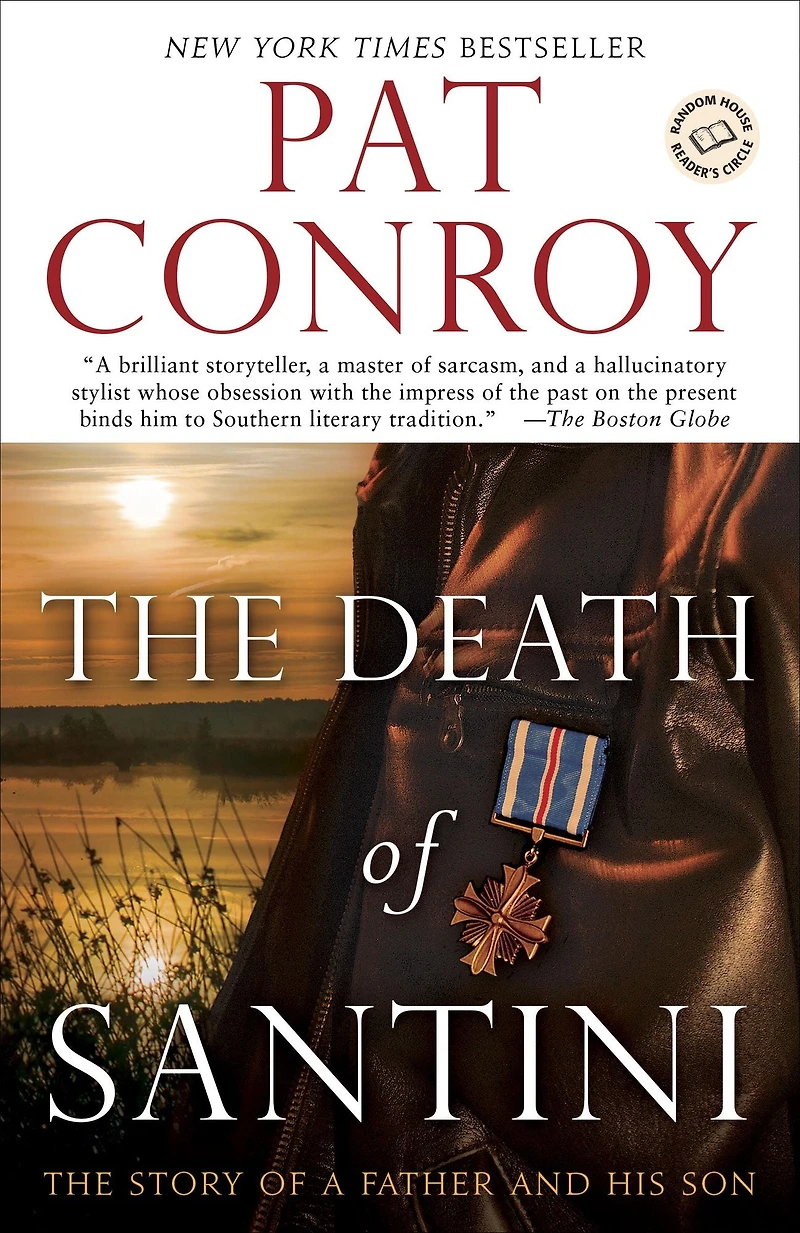 The Death of Santini: Story a Father and His Son