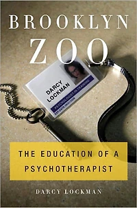 Brooklyn Zoo: The Education of a Psychotherapist