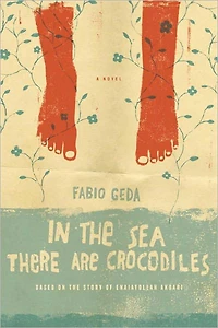 the Sea There Are Crocodiles: A Novel