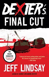 Dexter's Final Cut (Dexter Series #7)