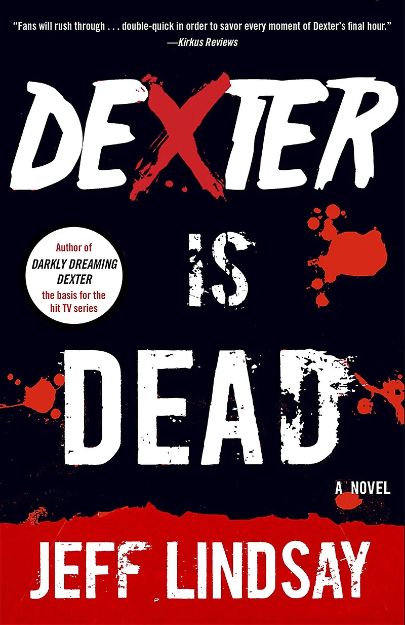 Dexter Is Dead (Dexter Series #8)
