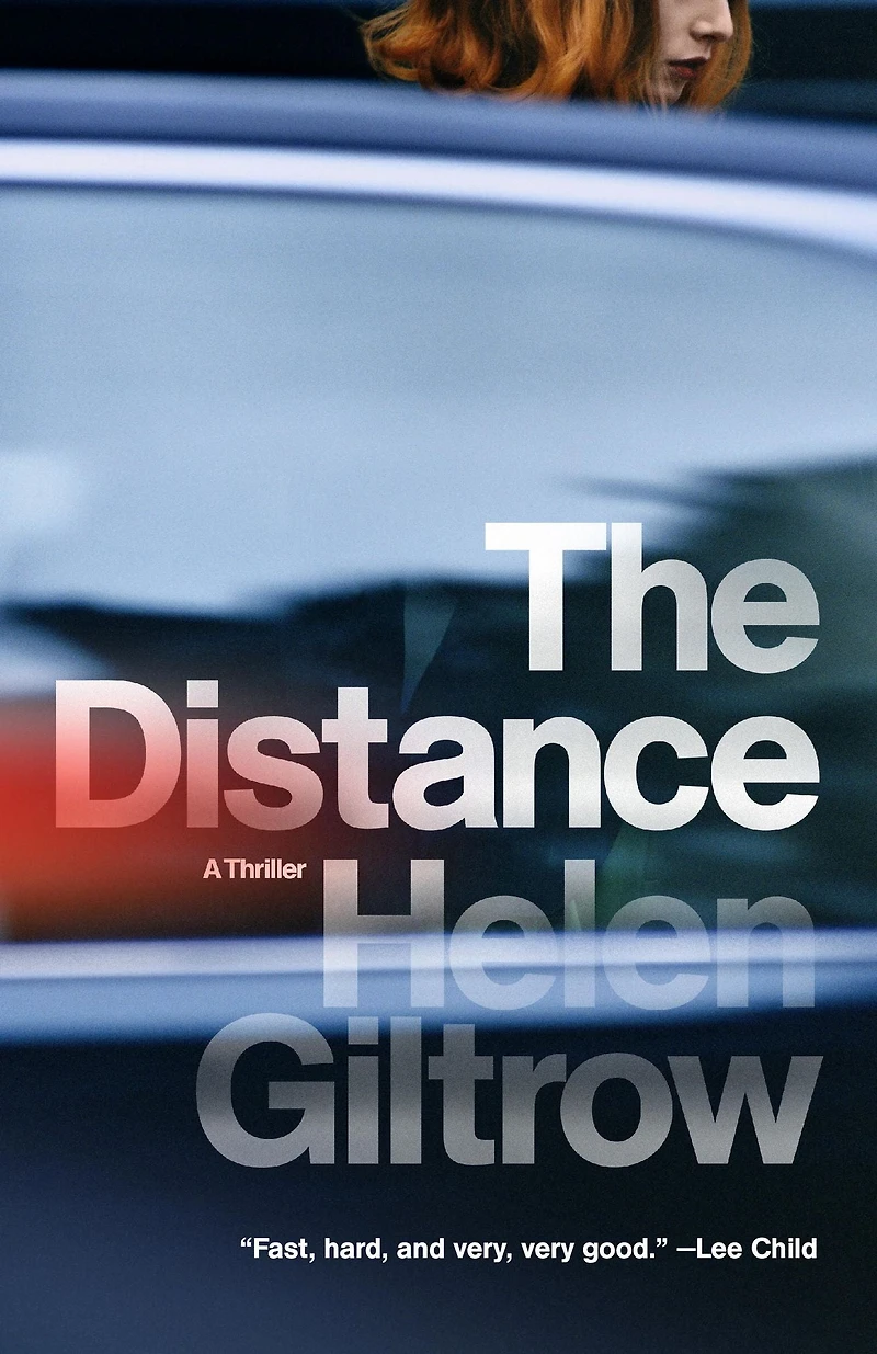 The Distance: A Thriller