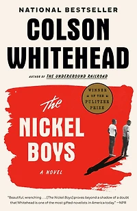 The Nickel Boys (Pulitzer Prize Winner)