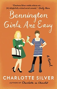 Bennington Girls Are Easy: A Novel