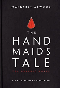 The Handmaid's Tale: Graphic Novel