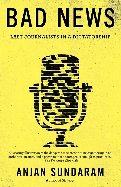 Bad News: Last Journalists a Dictatorship