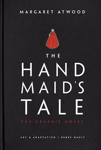 The Handmaid's Tale: Graphic Novel