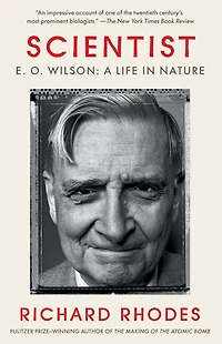 Scientist: E. O. Wilson: A Life Nature