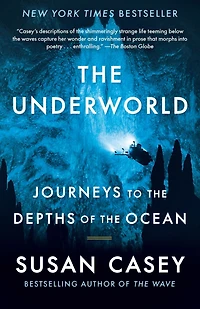 the Underworld: Journeys to Depths of Ocean