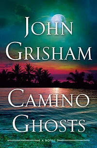 Camino Ghosts: A Novel