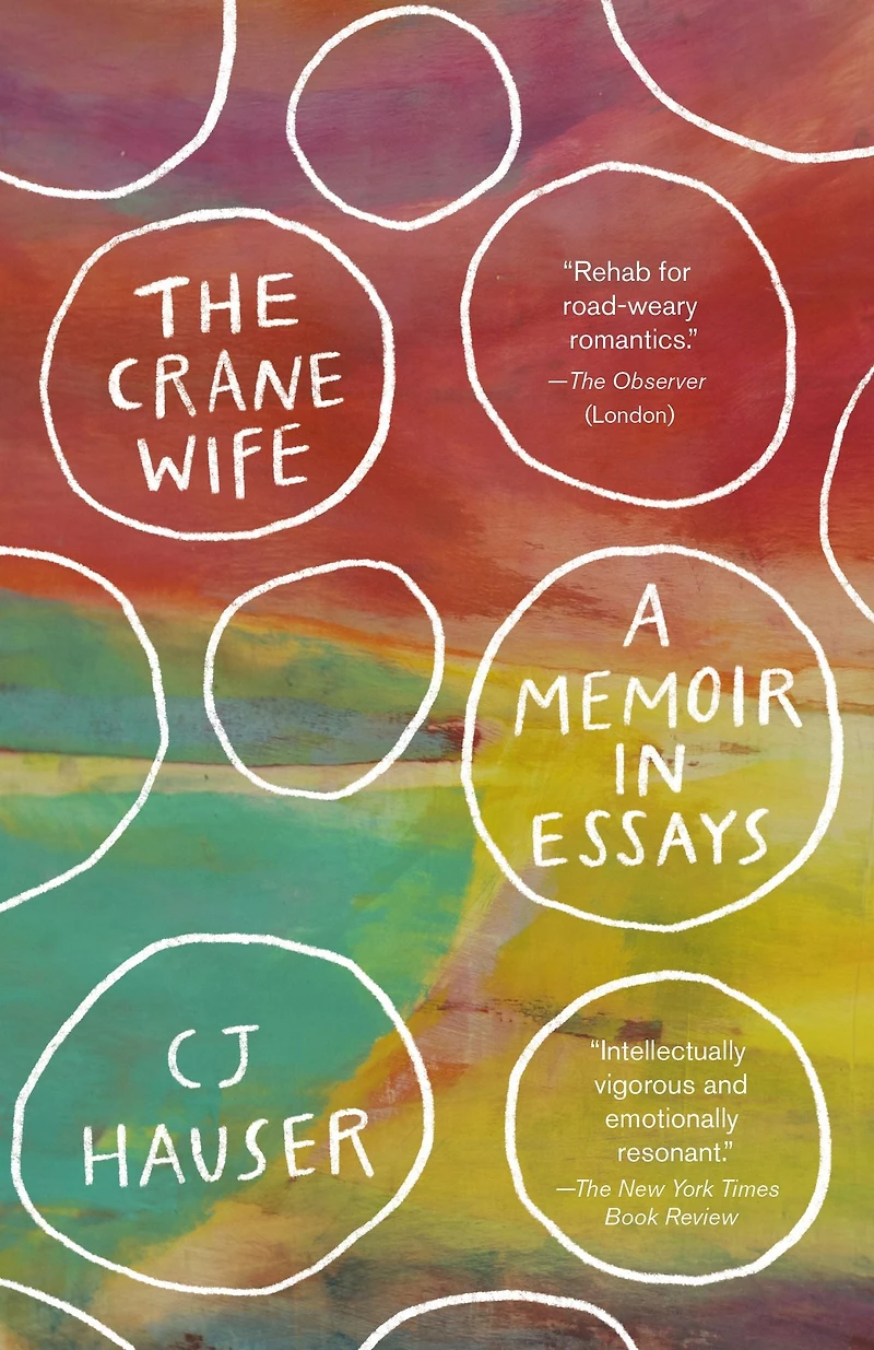 The Crane Wife: A Memoir Essays