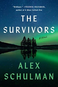 The Survivors: A Novel