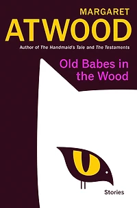 Old Babes the Wood: Stories