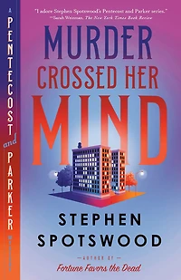 Murder Crossed Her Mind (Pentecost and Parker Mystery #4)