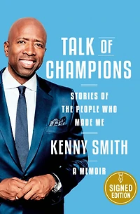 Talk of Champions: Stories the People Who Made Me: A Memoir
