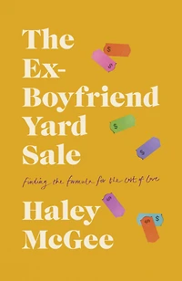the Ex-Boyfriend Yard Sale: Finding a Formula for Cost of Love