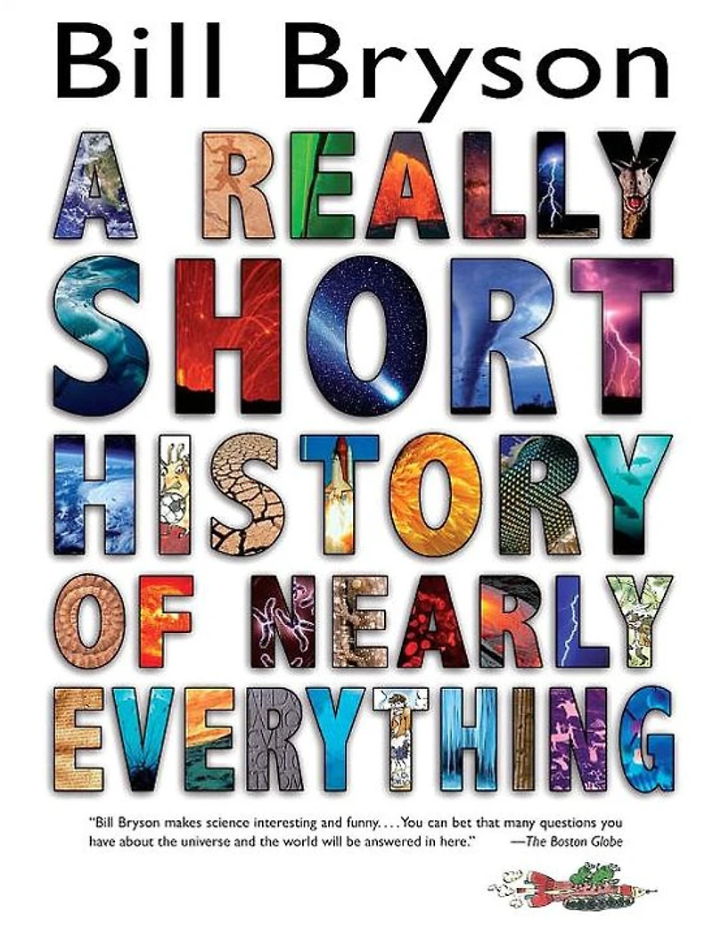 A Really Short History of Nearly Everything