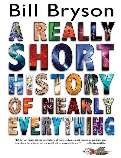 A Really Short History of Nearly Everything