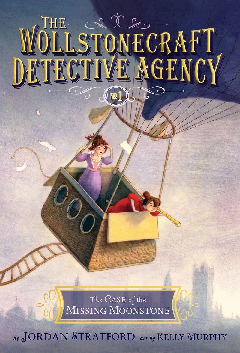 the Case of Missing Moonstone (The Wollstonecraft Detective Agency Series #1)