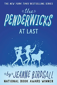 The Penderwicks at Last (The Series #5)