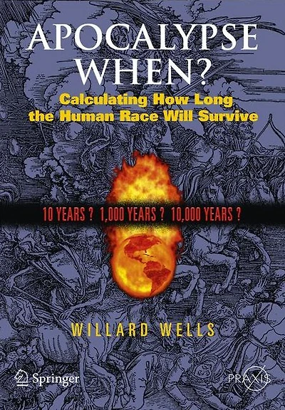 Apocalypse When?: Calculating How Long the Human Race Will Survive