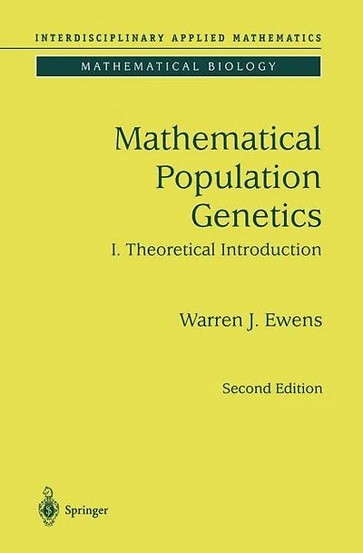 Mathematical Population Genetics 1: Theoretical Introduction