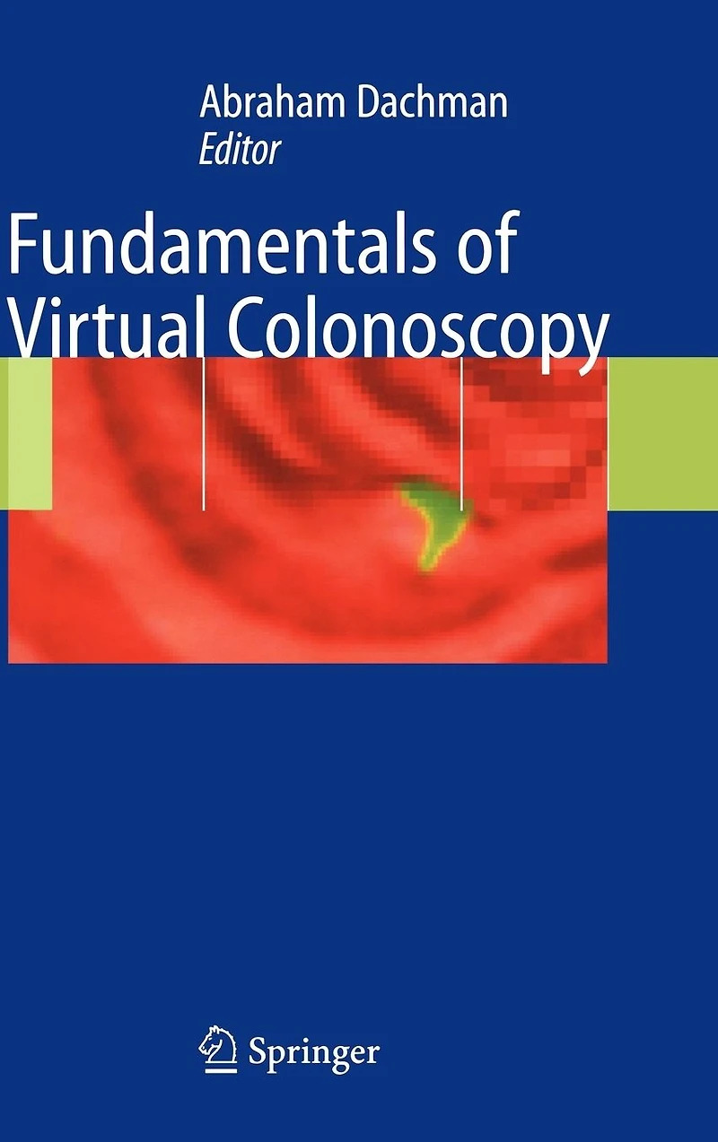Fundamentals of Virtual Colonoscopy