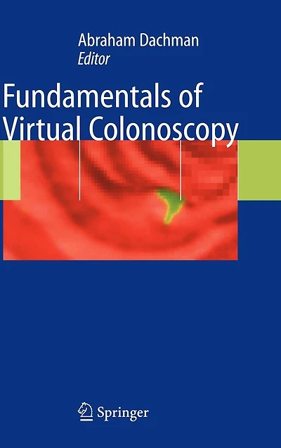 Fundamentals of Virtual Colonoscopy