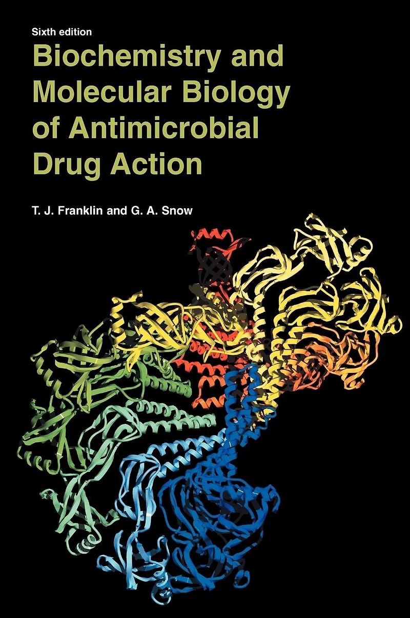 Biochemistry and Molecular Biology of Antimicrobial Drug Action