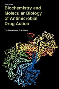 Biochemistry and Molecular Biology of Antimicrobial Drug Action