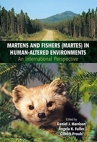Martens and Fishers (Martes) Human-Altered Environments: An International Perspective