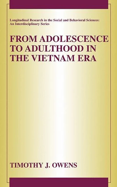 From Adolescence to Adulthood the Vietnam Era