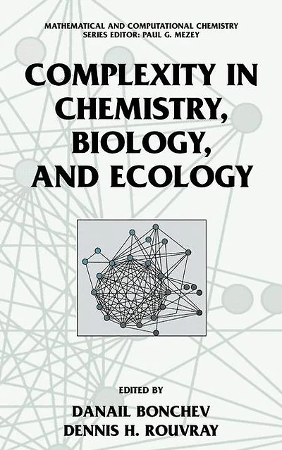 Complexity Chemistry, Biology, and Ecology