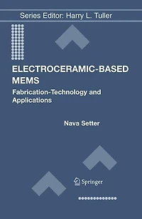 Electroceramic-Based MEMS: Fabrication-Technology and Applications