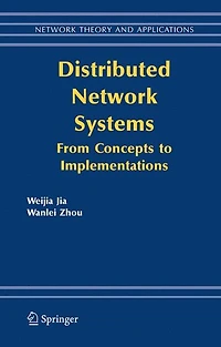 Distributed Network Systems: From Concepts to Implementations