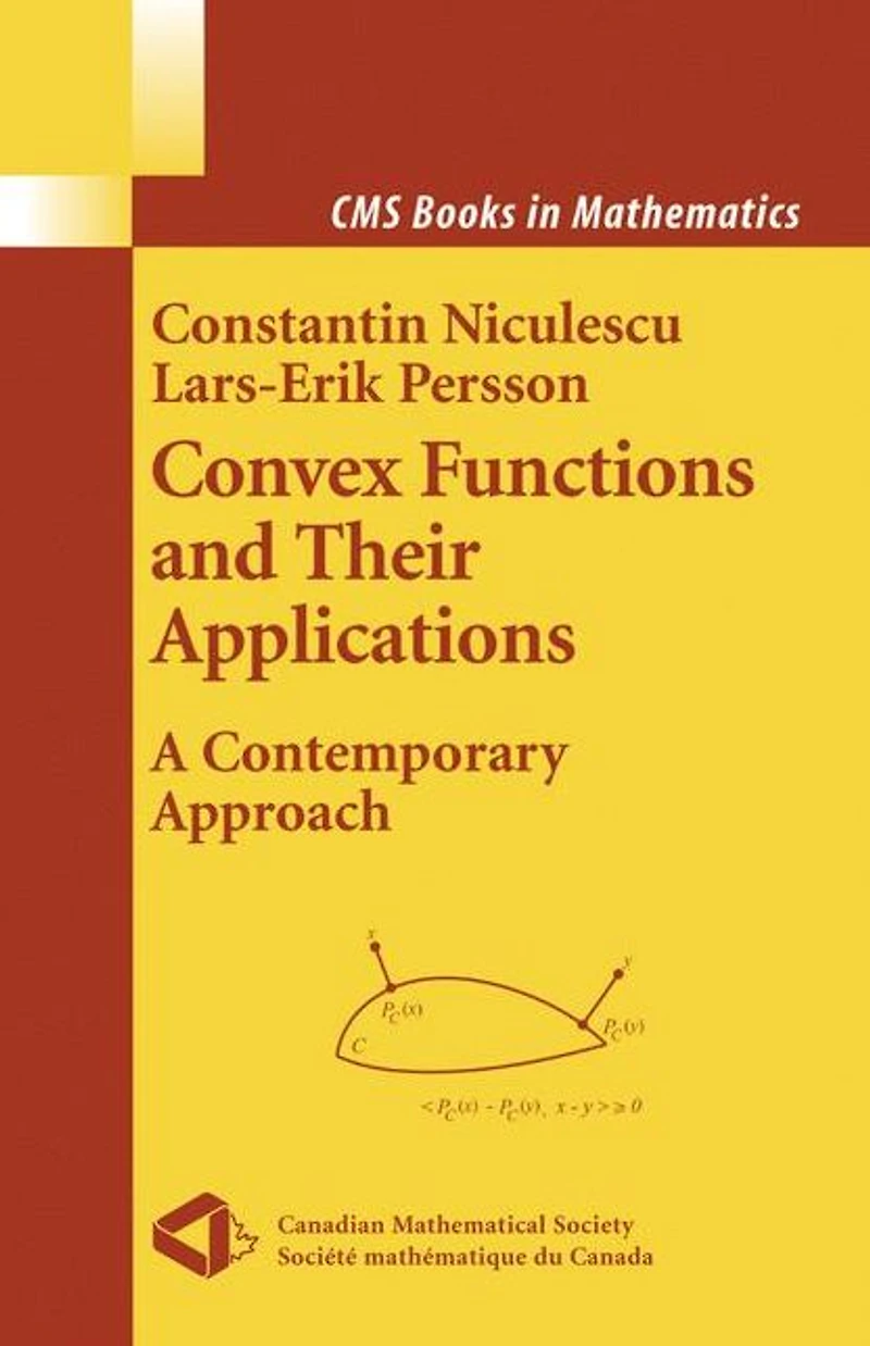 Convex Functions and their Applications: A Contemporary Approach